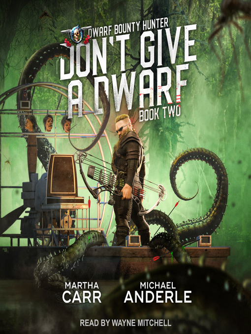 Title details for Don't Give a Dwarf by Martha Carr - Available
